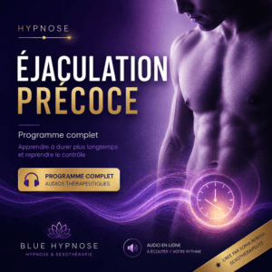 Stop éjaculation précoce : durer longtemps par l'hypnose
