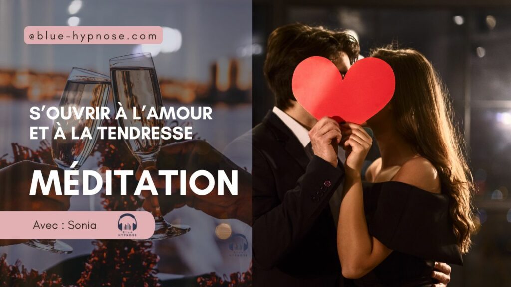 Méditation Guidée : Spéciale saint Valentin