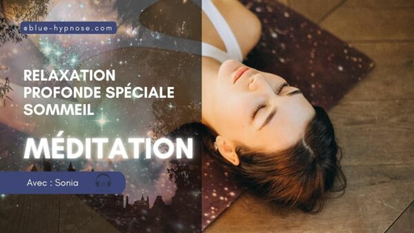 Méditation et relaxation pour un sommeil profond