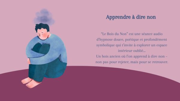 le bois du non : arrêter d'être trop gentil