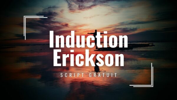Script Hypnose PDF Gratuit : Induction à la mode Erickson